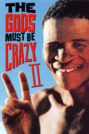 Tanrılar Çıldırmış Olmalı 2 (1989)