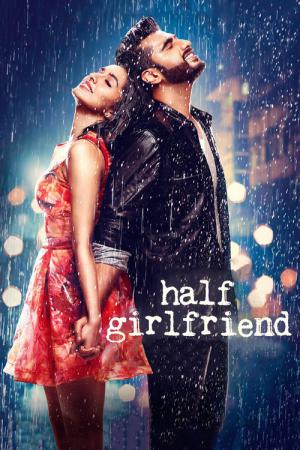 Yarı Kız Arkadaşim / Half Girlfriend (2017)