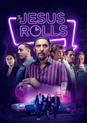 The Jesus Rolls: Quintana Dönüyor (2019)