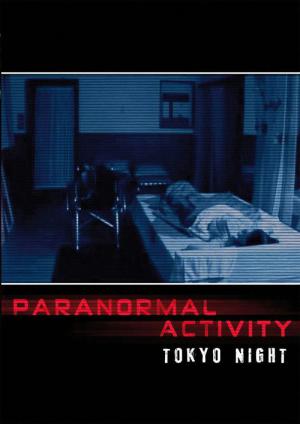 Paranormal Activity: Tokyo Gecesi (2010)