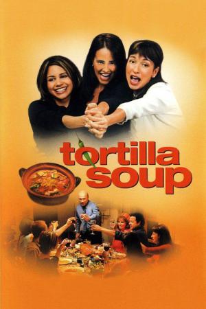 Tortilla Çorbası (2001)