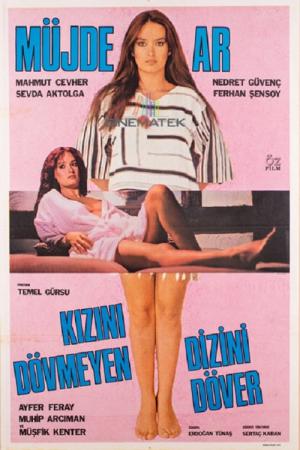 Kızını Dövmeyen Dizini Döver (1977)