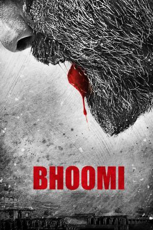 Bhumi / Bhoomi (2017)
