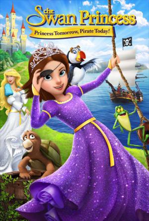 Kuğu Prenses: Yarın Prenses, Bugün Korsan! (2016)