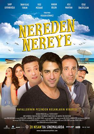 Nereden Nereye (2017)