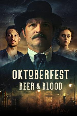 Oktoberfest: Beer & Blood (2020)
