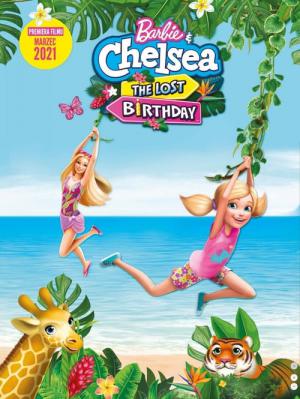 Barbie ve Chelsea Kayıp Doğum Günü (2021)