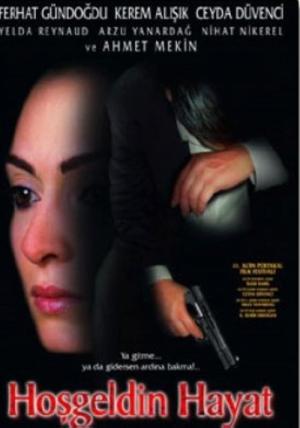 Hoşgeldin Hayat (2004)