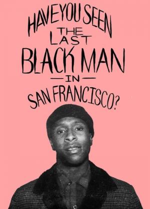 San Francisco'daki Son Siyah Adam (2019)