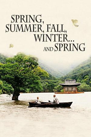 İlkbahar, Yaz, Sonbahar, Kış... Ve İlkbahar (2003)