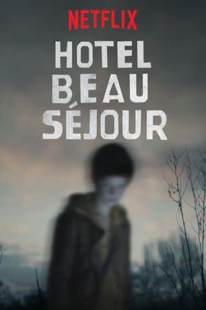 Beau Séjour (2016)
