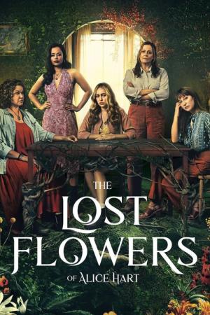 Alice Hart'ın Kayıp Çiçekleri (2023)